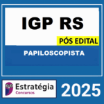RATEIO-IGP-RS-POS-EDITAL-PAPILOSCOPISTA-–-ESTRATEGIA-2025-