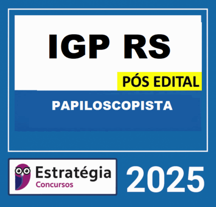 RATEIO-IGP-RS-POS-EDITAL-PAPILOSCOPISTA-–-ESTRATEGIA-2025-