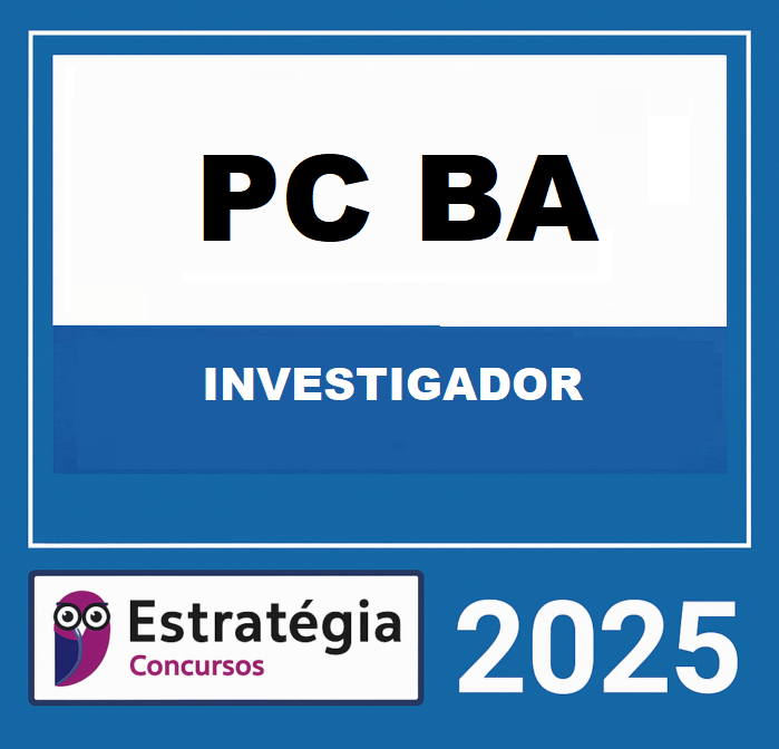 RATEIO-PC-BA-POLICIA-CIVIL-DA-BAHIA-INVESTIGADOR-ESTRATEGIA-2025-