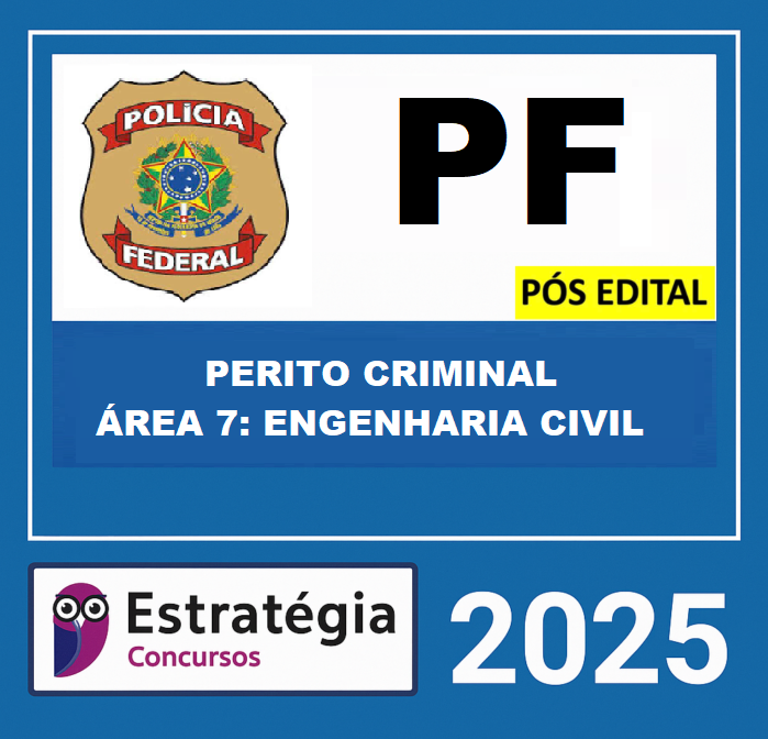 RATEIO-POLICIA-FEDERAL-POS-EDITAL-–-PERITO-CRIMINAL-PF-–-AREA-7-ENGENHARIA-CIVIL-ESTRATEGIA-2025-