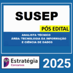 RATEIO-SUSEP-POS-EDITAL-ANALISTA-TECNICO-AREA-TECNOLOGIA-DA-INFORMACAO-E-CIENCIA-DE-DADOS-ESTRATEGIA-2025-