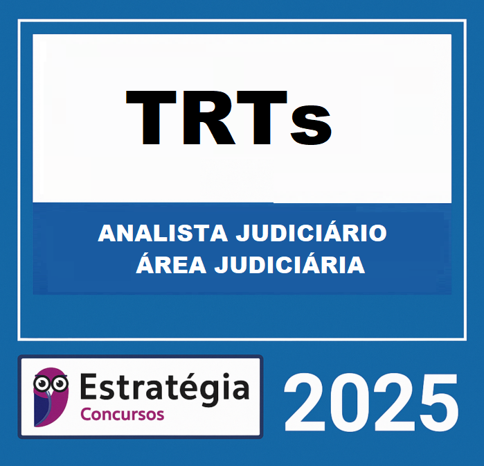 RATEIO-TRTs-ANALISTA-JUDICIARIO-–-AREA-JUDICIARIA-CURSO-REGULAR-–-ESTRATEGIA-2025-