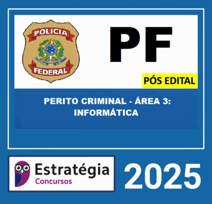 Rateio-POLICIA-FEDERAL-POS-EDITAL-PERITO-CRIMINAL-AREA-3-INFORMATICA-FORENSE-ESTRATEGIA-2025-