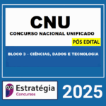 Rateio-CNU-Bloco-3-Ciencias-Dados-e-Tecnologia-Pos-Edital-Estrategia-2025