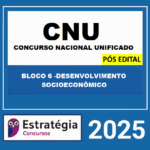 Rateio-CNU-Bloco-6-Desenvolvimento-Socioeconomico-Pos-Edital-Estrategia-2025