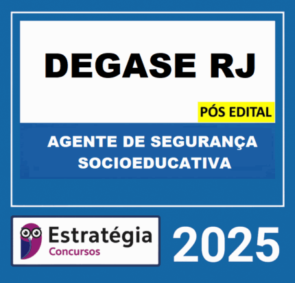 Rateio-DEGASE-RJ-–-POS-EDITAL-–-AGENTE-DE-SEGURANCA-SOCIOEDUCATIVA-–-ESTRATEGIA-2025