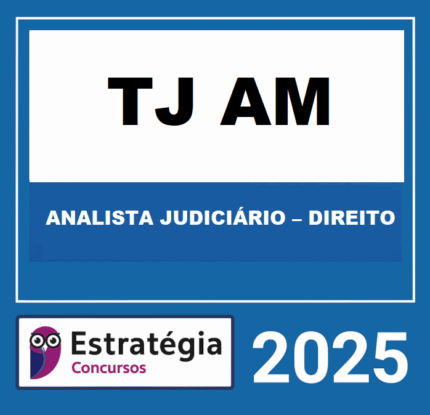 Rateio TJ AM Analista Judiciário Direito Estratégia 2025