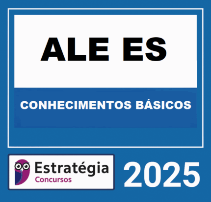 Rateio-ALE-ES-PACOTE-DE-CONHECIMENTOS-BASICOS-ESTRATEGIA-2025