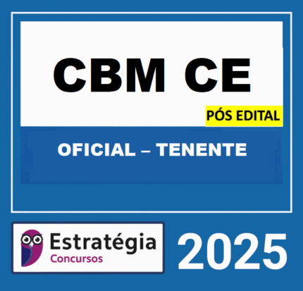 RATEIO CBM CE PÓS EDITAL OFICIAL TENENTE ESTRATEGIA 2025