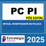 RATEIO-PC-PI-POS-EDITAL-OFICIAL-INVESTIGADOR-DE-POLICIA-ESTRATEGIA-2025