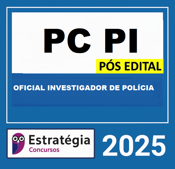 RATEIO-PC-PI-POS-EDITAL-OFICIAL-INVESTIGADOR-DE-POLICIA-ESTRATEGIA-2025