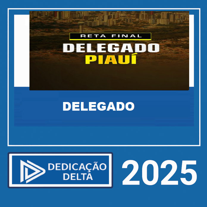 RETA FINAL PC-PI 2 EM 1 - DELEGADO E INVESTIGADOR DE POLÍCIA