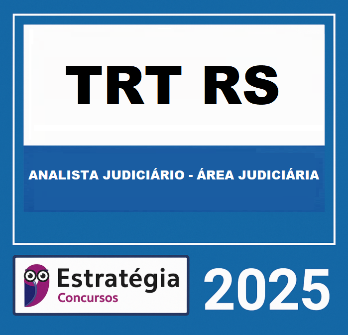 Rateio-TRT-RS-4a-REGIAO-ANALISTA-JUDICIARIO-AREA-JUDICIARIA-PASSO-ESTRATEGICO-ESTRATEGIA-2025