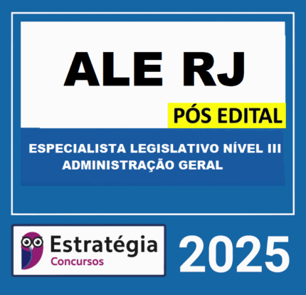 RATEIO-ALERJ-POS-EDITAL-ESPECIALISTA-LEGISLATIVO-NIVEL-III-–-ADMINISTRACAO-GERAL-–-ESTRATEGIA-2025