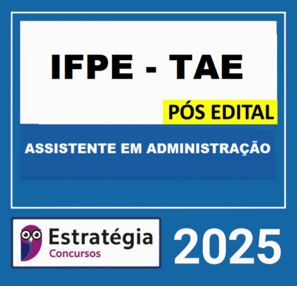 RATEIO-IFPE-TAE-POS-EDITAL-ASSISTENTE-EM-ADMINISTRACAO-–-ESTRATEGIA-2025