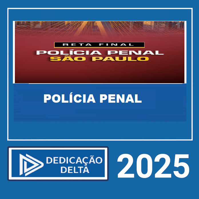 RATEIO-RETA-FINAL-POLICIA-PENAL-SAO-PAULO-–-DEDICACAO-DELTA-2025