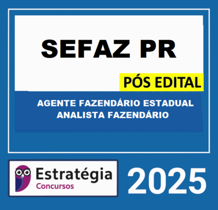 RATEIO-SEFAZ-PR-Pos-Edital-Agente-Fazendario-Estadual-Analista-Fazendario-–-Estrategia-2025
