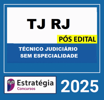 RATEIO-TJ-RJ-POS-EDITAL-TECNICO-JUDICIARIO-SEM-ESPECIALIDADE-–-ESTRATEGIA-2025