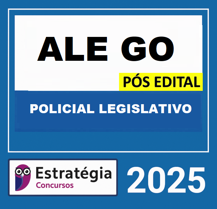 Rateio ALE GO Policial legislativo Pós Edital Estratégia 2025