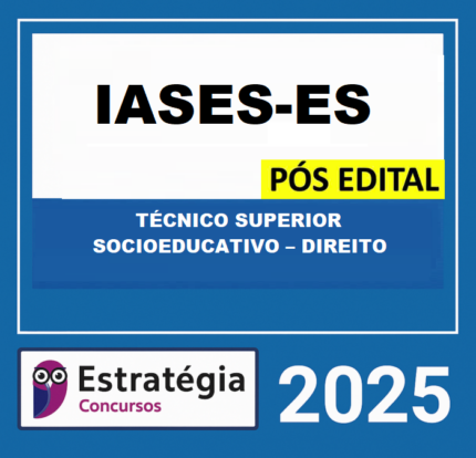 RATEIO-IASES-ES-POS-EDITAL-TECNICO-SUPERIOR-SOCIOEDUCATIVO-–-DIREITO-–-ESTRATEGIA-2025-2