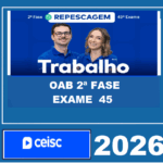RATEIO-OAB-2a-FASE-45o-EXAME-–-DIREITO-DO-TRABALHO-–-CEISC-2026