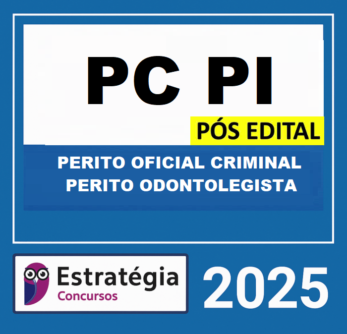 RATEIO-PC-PI-POS-EDITAL-PERITO-OFICIAL-CRIMINAL-–-PERITO-ODONTOLEGISTA-–-ESTRATEGIA-2025-2