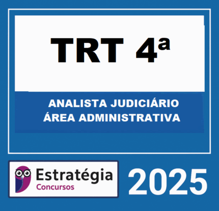 RATEIO-TRT-4a-REGIAO-ANALISTA-JUDICIARIO-–-AREA-ADMINISTRATIVA-–-ESTRATEGIA-2025-1