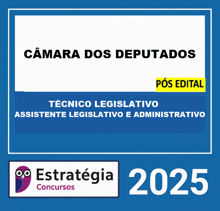 RATEIO-CAMARA-DOS-DEPUTADOS-POS-EDITAL-TECNICO-LEGISLATIVO-–-ASSISTENTE-LEGISLATIVO-E-ADMINISTRATIVO-–-ESTRATEGIA-2026-2