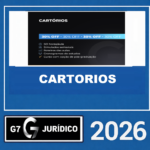 CARTÓRIOS – G7 JURÍDICO 2026