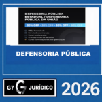 DEFENSORIA PÚBLICA (DPE / DPU) – G7 JURÍDICO 2026