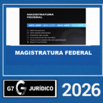 MAGISTRATURA FEDERAL – G7 JURÍDICO 2026