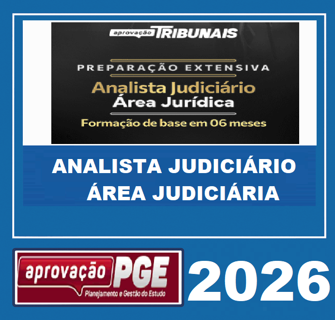 RATEIO PREPARACAO EXTENSIVA – ANALISTA JUDICIARIO – AREA JUDICIARIA – APROVACAO 20252026