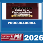 RETA FINAL PGM E CÂMARA DO RIO DE JANEIRO – APROVAÇÃO PGE 2026