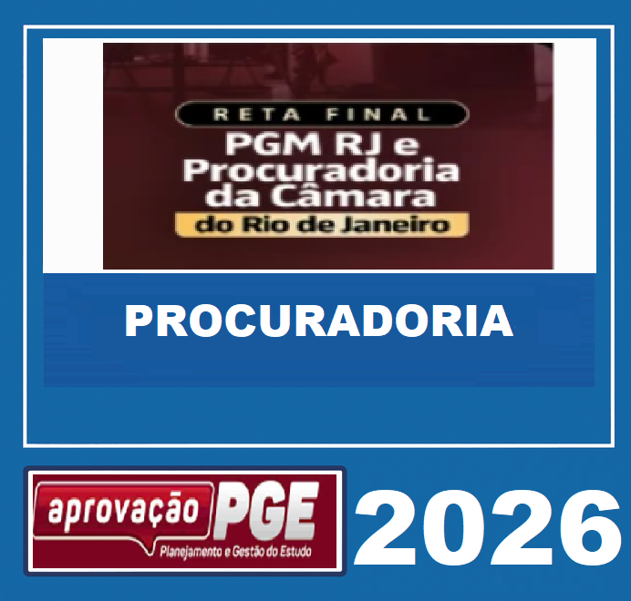 RATEIO RETA FINAL PGM E CAMARA DO RIO DE JANEIRO – APROVACAO PGE 2026