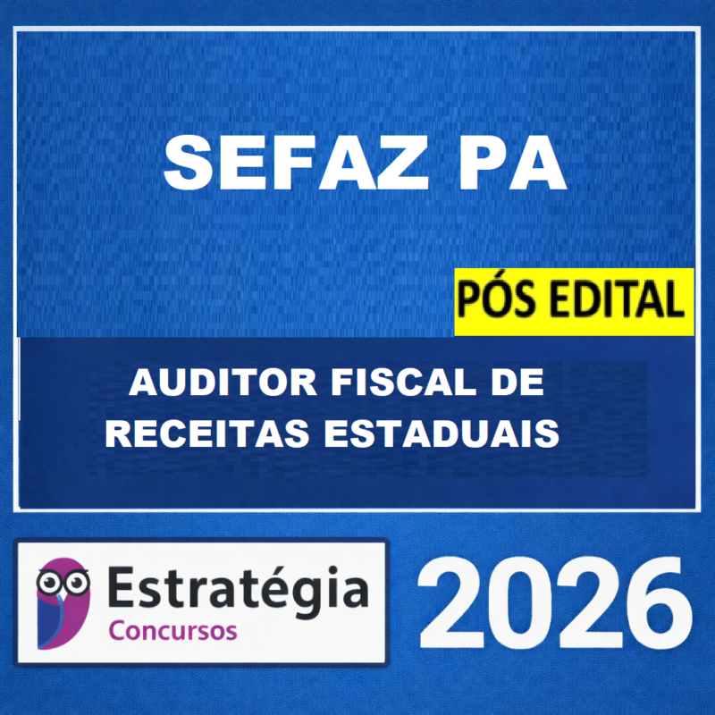 RATEIO SEFA PA POS EDITAL AUDITOR FISCAL DE RECEITAS ESTADUAIS – ESTRATEGIA 2026 1
