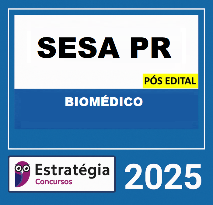 RATEIO SESA PR POS EDITAL BIOMEDICO – ESTRATEGIA 2025