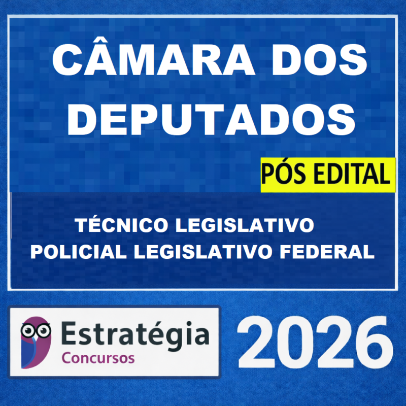 Rateio Camara dos Deputados Policial Legislativo Federal Pos Edital Estrategia 2026