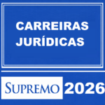CARREIRAS JURÍDICAS SUPREMO TV – 2026