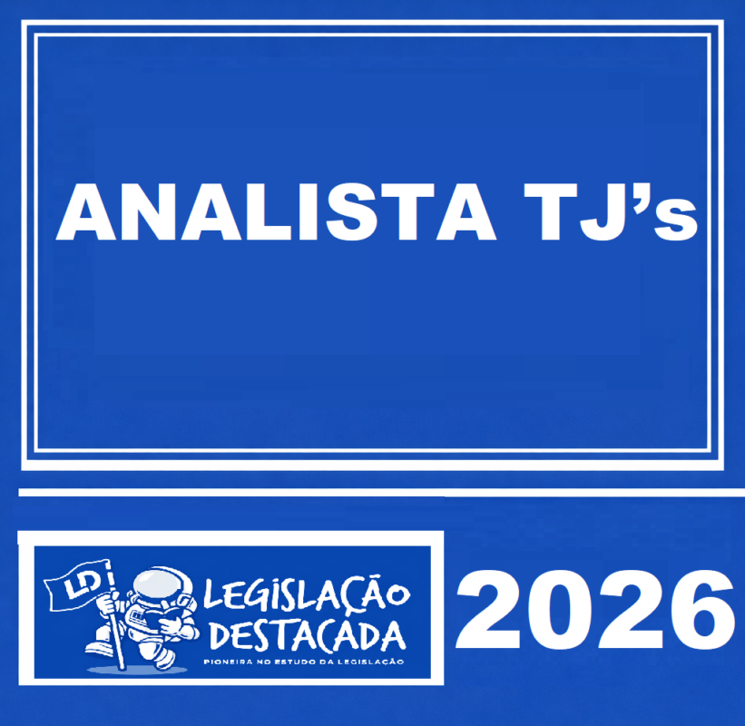⚖️ RATEIO EXTENSIVO ANALISTA TJs – ED. 13 LEGISLACAO DESTACADA – 2026 📘📚