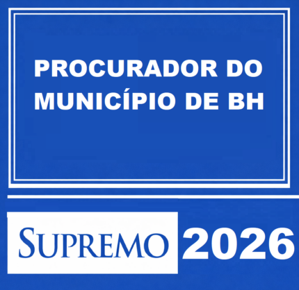 PROCURADOR DO MUNICÍPIO DE BELO HORIZONTE SUPREMO TV – 2026