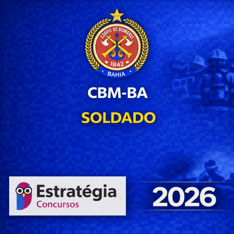 RATEIO CBM BA – SOLDADO – ESTRATEGIA CONCURSOS – 2026 🚒📘 1