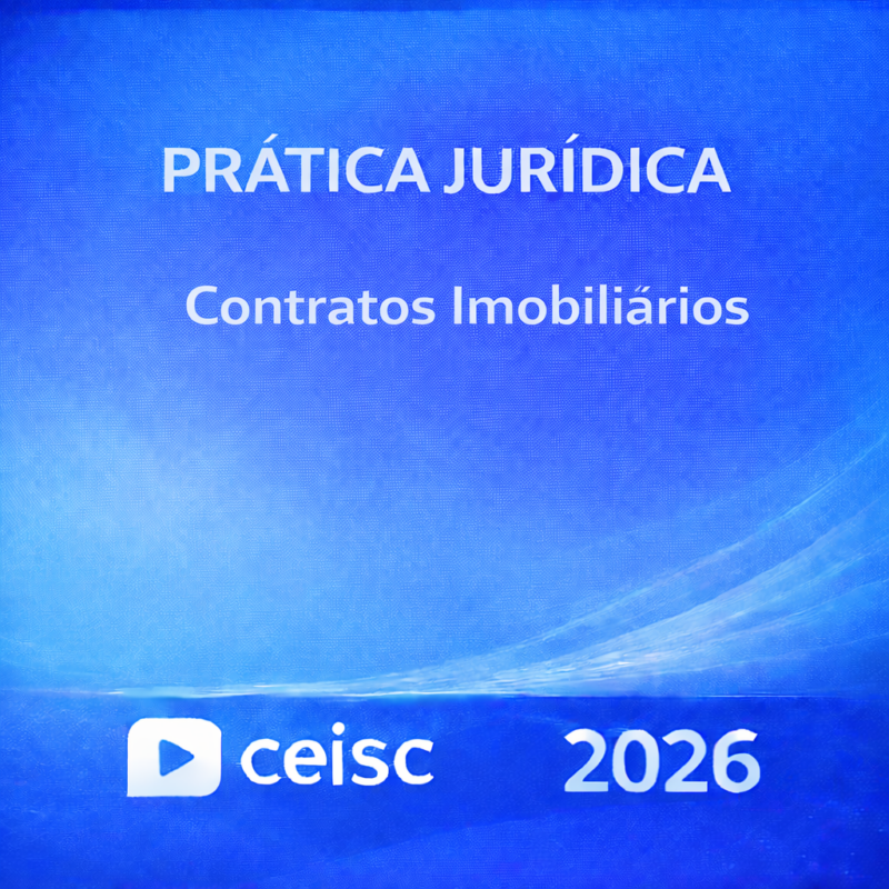 RATEIO PRATICA JURIDICA – CONTRATOS IMOBILIARIOS – CEISC – 2026 ⚖️📘
