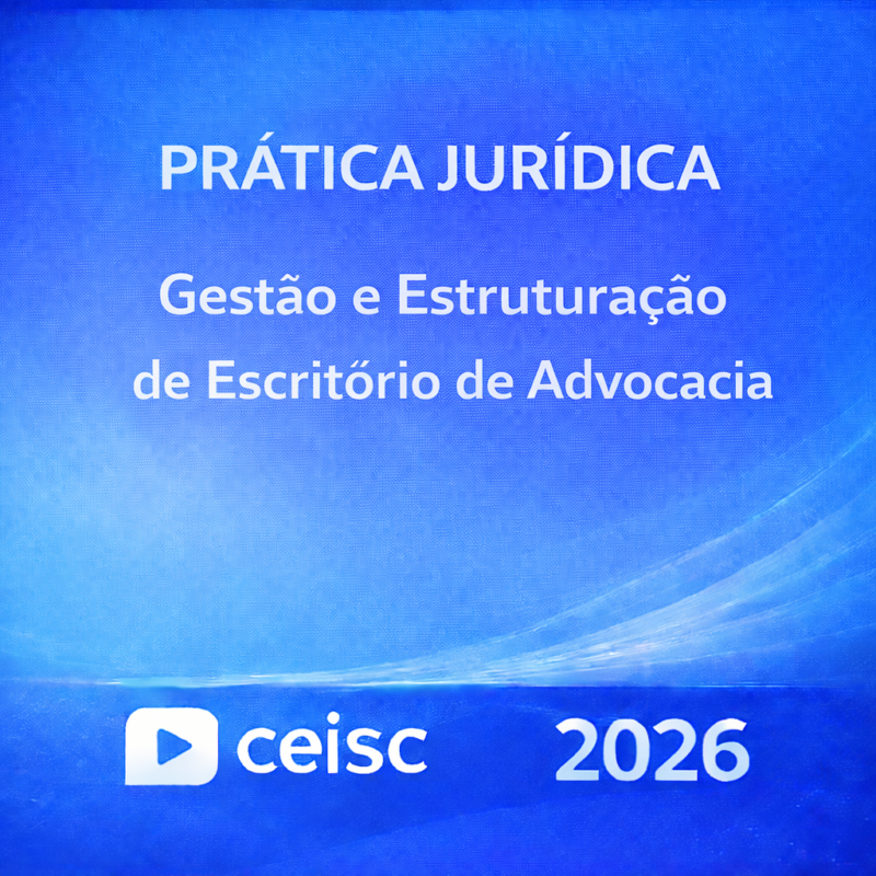 RATEIO PRATICA JURIDICA – GESTAO E ESTRUTURACAO DE ESCRITORIO DE ADVOCACIA – CEISC – 2026 ⚖️📘
