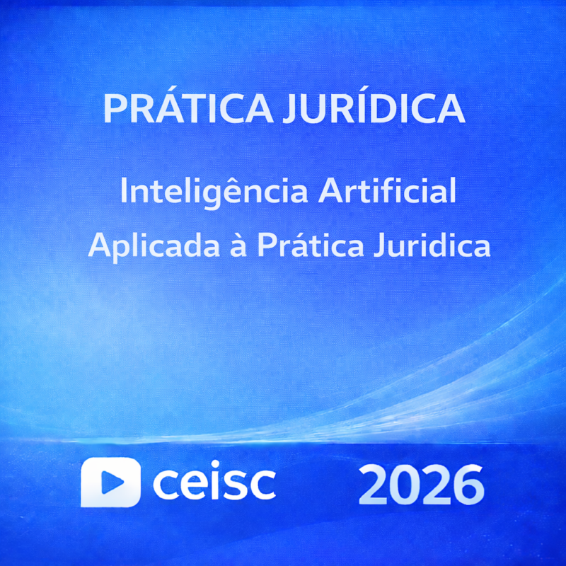 RATEIO PRATICA JURIDICA – INTELIGENCIA ARTIFICIAL APLICADA A PRATICA JURIDICA – CEISC – 2026 ⚖️🤖📘