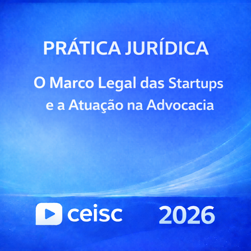 RATEIO PRATICA JURIDICA – O MARCO LEGAL DAS STARTUPS E A ATUACAO NA ADVOCACIA – CEISC – 2026 ⚖️📘