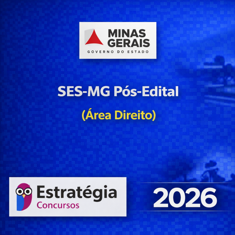 RATEIO SES MG – POS EDITAL AREA DIREITO – ESTRATEGIA CONCURSOS – 2026 ⚖️📘 1