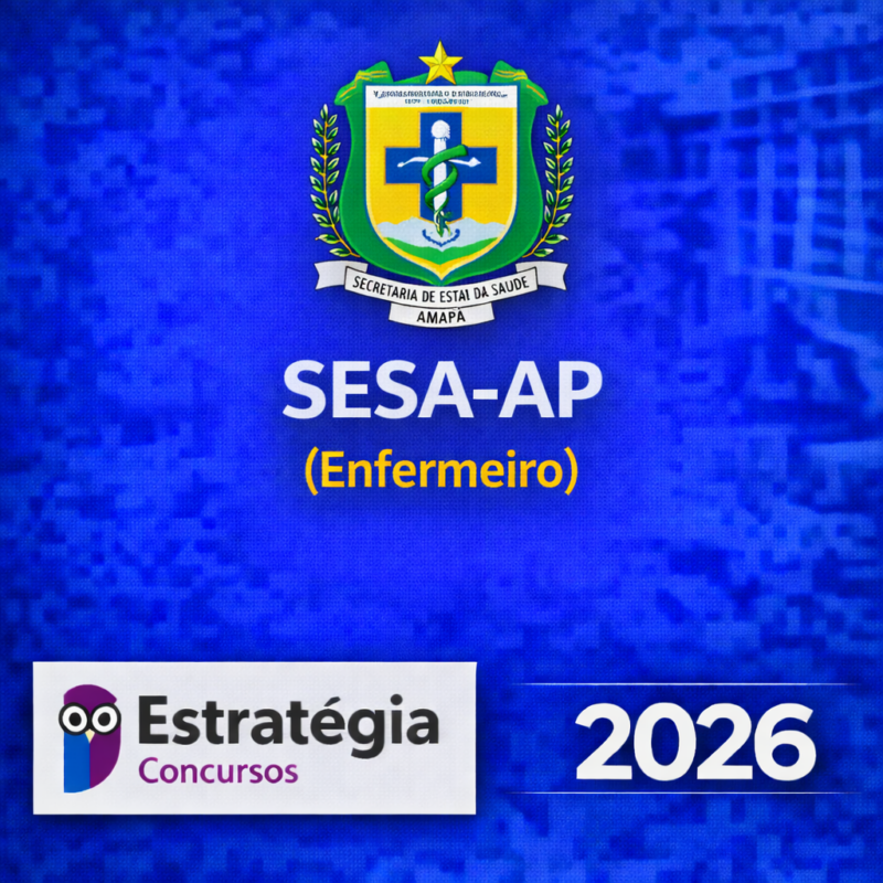 RATEIO SESA AP ENFERMEIRO – ESTRATEGIA CONCURSOS – 2026 🏥📘