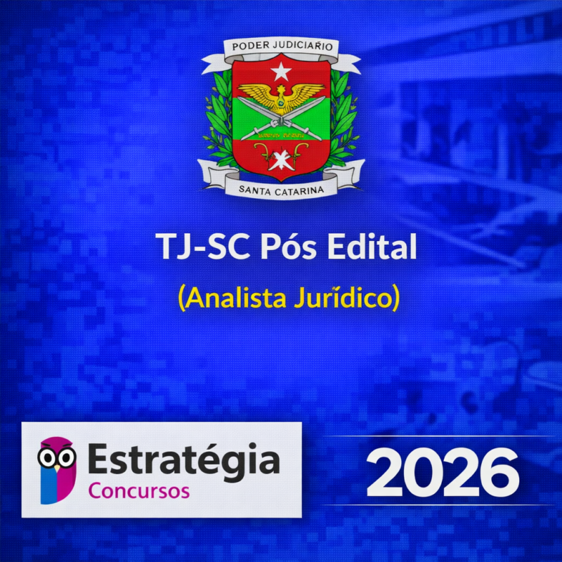 RATEIO TJ SC – POS EDITAL ANALISTA JURIDICO – ESTRATEGIA CONCURSOS – 2026 ⚖️📘