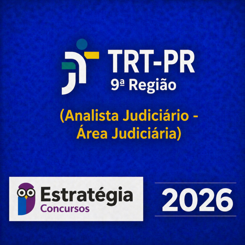 RATEIO TRT PR 9a REGIAO ANALISTA JUDICIARIO – AREA JUDICIARIA – ESTRATEGIA CONCURSOS – 2026 ⚖️📘 1