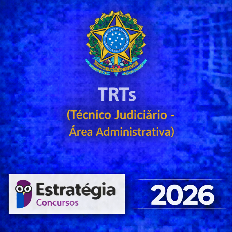 TRTs Tecnico Judiciario Area Administrativa ESTRATEGIA 2026 1